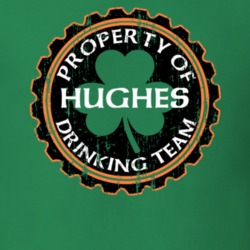 Hughes Drinking Team Property Of Beer Cap St Patricks T Shirt 35718752