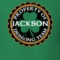Jackson Drinking Team Property Of Beer Cap St Patricks T Shirt 35718761