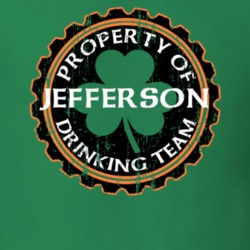 Jefferson Drinking Team Property Of Beer Cap St Patricks T Shirt 35718767