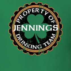 Jennings Drinking Team Property Of Beer Cap St Patricks T Shirt 35718769