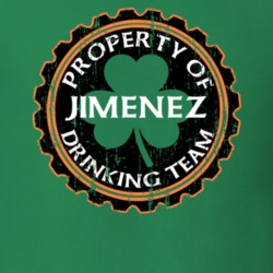 Jimenez Drinking Team Property Of Beer Cap St Patricks T Shirt 35718771