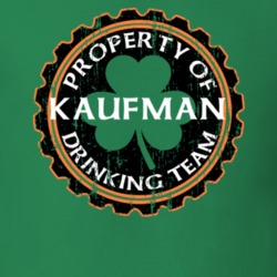 Kaufman Drinking Team Property Of Beer Cap St Patricks T Shirt 35718782