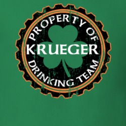 Krueger Drinking Team Property Of Beer Cap St Patricks T Shirt 35718806