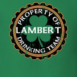 Lambert Drinking Team Property Of Beer Cap St Patricks T Shirt 35718809