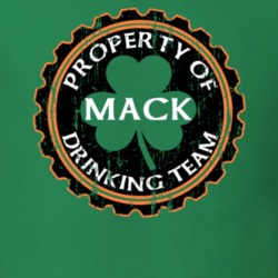 Mack Drinking Team Property Of Beer Cap St Patricks T Shirt 35718850
