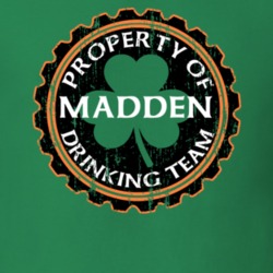 Madden Drinking Team Property Of Beer Cap St Patricks T Shirt 35718851