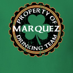 Marquez Drinking Team Property Of Beer Cap St Patricks T Shirt 35718859