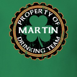 Martin Drinking Team Property Of Beer Cap St Patricks T Shirt 35718862