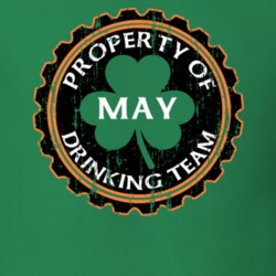 May Drinking Team Property Of Beer Cap St Patricks T Shirt 35718870
