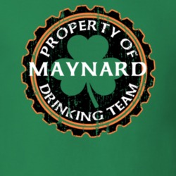 Maynard Drinking Team Property Of Beer Cap St Patricks T Shirt 35718872