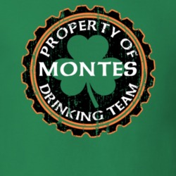 Montes Drinking Team Property Of Beer Cap St Patricks T Shirt 35718928
