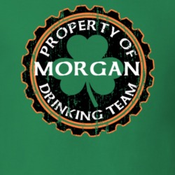 Morgan Drinking Team Property Of Beer Cap St Patricks T Shirt 35718940