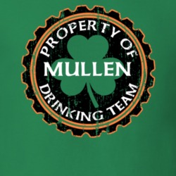 Mullen Drinking Team Property Of Beer Cap St Patricks T Shirt 35718958