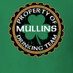 Mullins Drinking Team Property Of Beer Cap St Patricks T Shirt 35718960