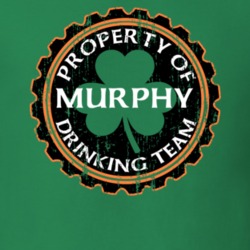 Murphy Drinking Team Property Of Beer Cap St Patricks T Shirt 35718967