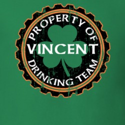 Vincent Drinking Team Property Of Beer Cap St Patricks T Shirt 35720113
