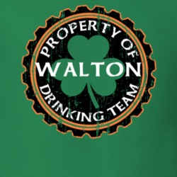 Walton Drinking Team Property Of Beer Cap St Patricks T Shirt 35720149