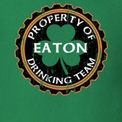 Eaton Drinking Team Property Of Beer Cap St Patricks T Shirt 35720342