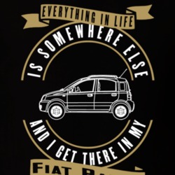 Fiat Panda Everything Is Somewhere Else I Get There In My Car T Shirt 35840181
