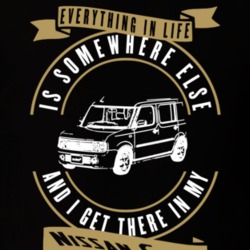 Nissan Cube Everything Is Somewhere Else I Get There In My Car T Shirt 35851894