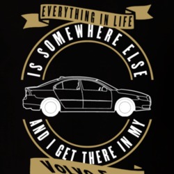 Volvo S80 Everything Is Somewhere Else I Get There In My Car T Shirt 35861412