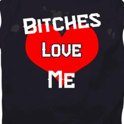 Bitches Love Me Cute Dog T shirt 36450705