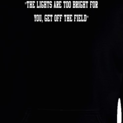 The Lights Are Too Bright For You Get Off The Field Green Bay Football Fan Hoodie 37165552