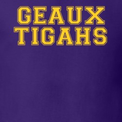 Geaux Tigahs Louisiana Football Sports Fan T Shirt 37169520