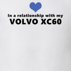 Volvo Xc60 Status In A Relationship With My Car Funny Car Lovers T Shirt 37581783