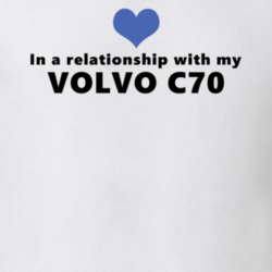 Volvo C70 Status In A Relationship With My Car Funny Car Lovers T Shirt 37581789