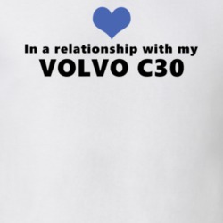 Volvo C30 Status In A Relationship With My Car Funny Car Lovers T Shirt 37581793