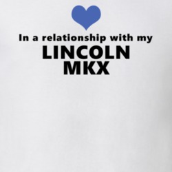 Lincoln Mkx Status In A Relationship With My Car Funny Car Lovers T Shirt 37581859
