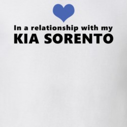 Kia Sorento Status In A Relationship With My Car Funny Car Lovers T Shirt 37581896