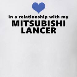 Mitsubishi Lancer Status In A Relationship With My Car Funny Car Lovers T Shirt 37581918