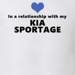 Kia Sportage Status In A Relationship With My Car Funny Car Lovers T Shirt 37581939