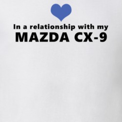 Mazda Cx-9 Status In A Relationship With My Car Funny Car Lovers T Shirt 37581972