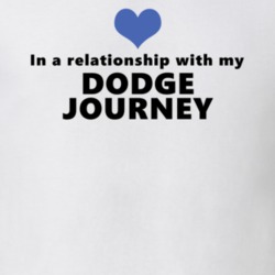 Dodge Journey Status In A Relationship With My Car Funny Car Lovers T Shirt 37582003