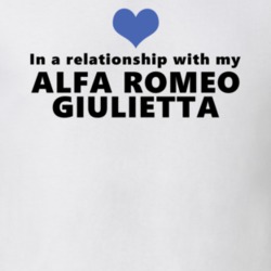 Alfa Romeo Giulietta Status In A Relationship With My Car Funny Car Lovers T Shirt 37582024