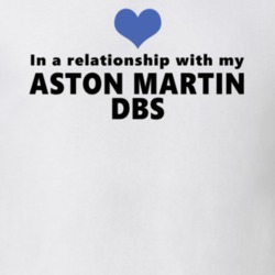 Aston Martin Dbs Status In A Relationship With My Car Funny Car Lovers T Shirt 37582032