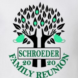 Schroeder Family Reunion 2020 Social Distancing Together In Our Hearts T Shirt 37772662