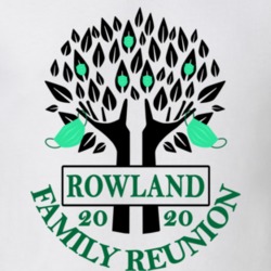 Rowland Family Reunion 2020 Social Distancing Together In Our Hearts T Shirt 37772704