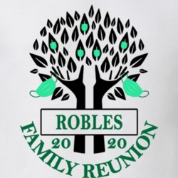 Robles Family Reunion 2020 Social Distancing Together In Our Hearts T Shirt 37772706