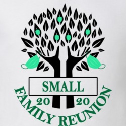 Small Family Reunion 2020 Social Distancing Together In Our Hearts T Shirt 37772780
