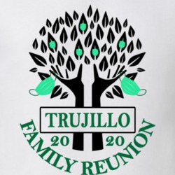 Trujillo Family Reunion 2020 Social Distancing Together In Our Hearts T Shirt 37772807