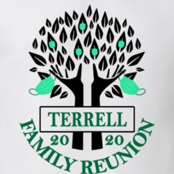 Terrell Family Reunion 2020 Social Distancing Together In Our Hearts T Shirt 37772812