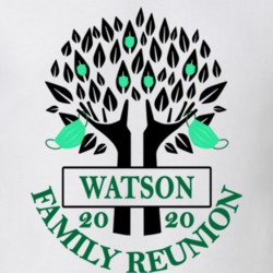 Watson Family Reunion 2020 Social Distancing Together In Our Hearts T Shirt 37772858