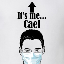 Cael It's Me Man In A Face Covering Social Distancing New Norm T Shirt 37992996