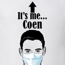 Coen It's Me Man In A Face Covering Social Distancing New Norm T Shirt 37993056