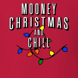 Mooney Christmas And Chill Family Christmas T Shirt 38409407