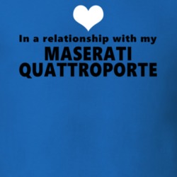 Maserati Quattroporte Status In A Relationship With My Car Funny Car Lover T Shirt 38480009